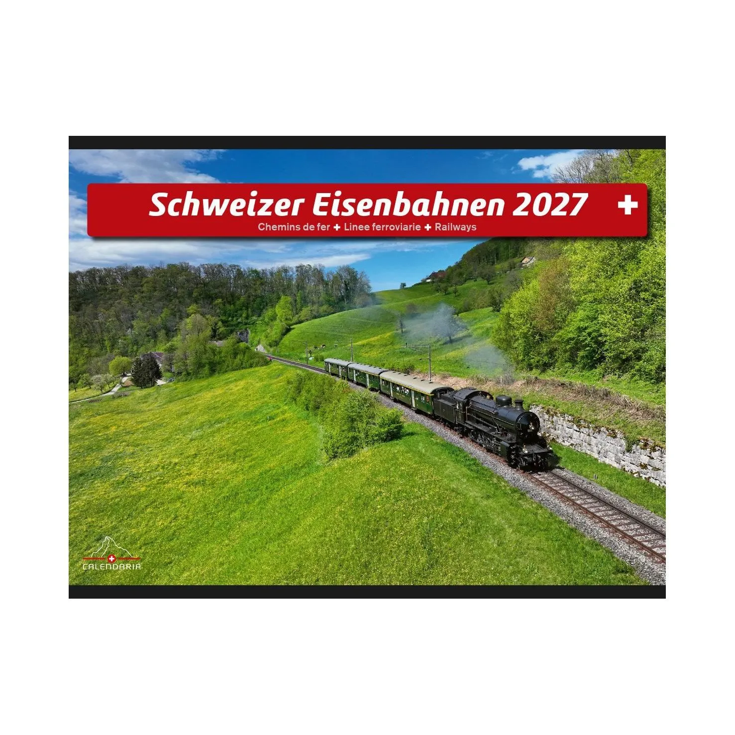 Calendaria Schweizer Eisenbahn 2027 Bildkalender, 31.5 x 23 cm